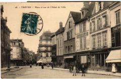 Troyes Place et Rue de l'Hotel de Ville à Troyes