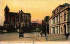 Le Mans le Theatre et la Cathedrale au Mans