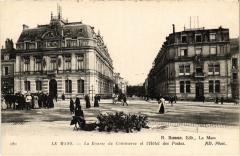 Le Mans Bourse de Commerce Hotel des Postes au Mans