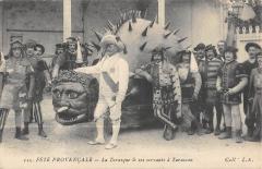 Fete Provencale - La Tarasque Et Ses Servants A Tarascon à Tarascon