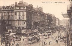 Marseille - La Cannebiere - Tramway à Marseille