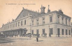 Marseille - La Gare Saint Charles - Arrivee à Marseille