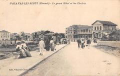 Palavas Les Flots - Le Grand Hotel Et Les Chalets -
																					34250 Palavas-les-Flots
																			