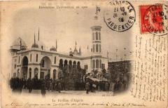 Paris Expo 1900 - Le Pavillon d'Algérie