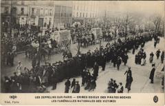 Les Zeppelins Sur Paris Les funerailles nationales des victimes -
													75 Paris
												