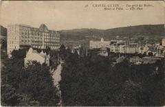 Chatel-Guyon vue prise des Rochers, Hotels et Villas