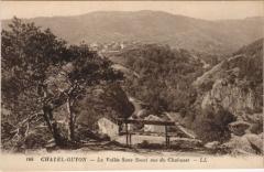 Chatel-Guyon Vallee Sans Souci, vue du Chalusset -
																					63340 Chalus
																			