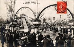 Carte postale ancienne Luna Park - Le Water Chute
                                                                     à Paris 17e
                                