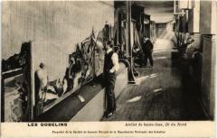 Carte postale ancienne Les Gobelins - Atelier de haute-lisse, dit du Nord
                                                                     à Paris 13e
                                