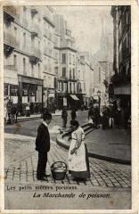Paris Les Petits métiers parisiens. La Marchande de poissons