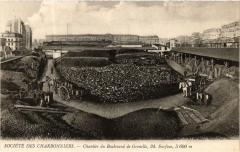 Carte postale ancienne Société des Charbonniers - Chantier du Boulevard de Grenelle
                                                                     à Paris 15e
                                