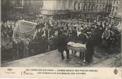 Les Zeppelins Sur Paris Les Funerailles nationales des victimes