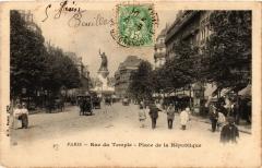 Paris 10e-Rue du Temple-Place de la Republique à Paris 10e