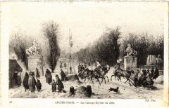 Ancien Paris - Les Champs Elysées -
													75 Paris
												