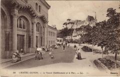 Chatel-Guyon Nouvel Etablissement Thermal et le Parc