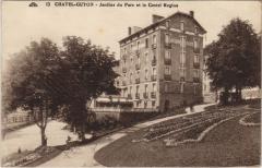 Chatel-Guyon Jardins du Parc et le Castel Regina