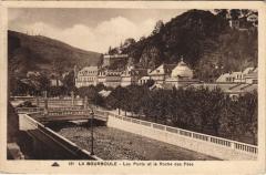 La Bourboule Les Ponts et la Roche des Fetes à La Bourboule