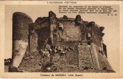 Murols Chateau de Murols à Murol