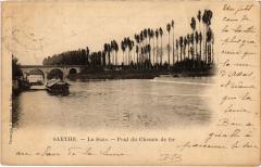 La Suze Pont du Chemin de fer -
													72 Sarthe
												