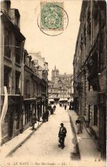 Le Mans Rue Marchande au Mans