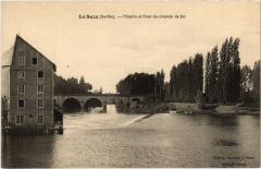 La Suze Moulin et Pont du chemin de fer -
													72 Sarthe
												