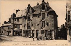 Le Mans Place Saint-Michel Maison Renaissance -
																					72100 Le Mans
																			