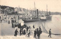 Trouville - Depart Du Bateau Du Havre - Le Rapide
