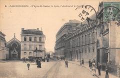 Valenciennes - L'Eglise Saint-Nicolas - Le Lycee - L'Academie Et Le Temple à Valenciennes