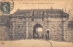 Cambrai - Porte De La Citadelle - Caserne Villars à Cambrai