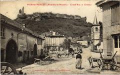 Pierre Percee GRande Rue et chateau -
													54 Meurthe et Moselle
												