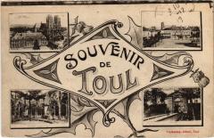 Toul souvenir -
													54 Meurthe et Moselle
												