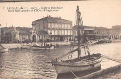 Le Grau Du Roi - Quai Rive Gauche Et Hotel D'Angleterre au Grau-du-Roi