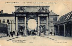 Nancy Porte Sainte-Catherine à Nancy
