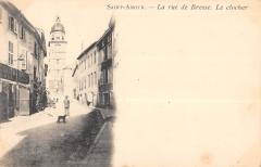 Saint Amour - La Rue De La Bresse - Le Clocher - cliché rare à Saint-Amour