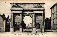 Nancy Porte Sainte-Catherine à Nancy
