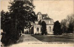 Luneville Pavillon du chateau -
													54 Meurthe et Moselle
												
