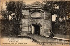Toul Porte de Metz -
													54 Meurthe et Moselle
												