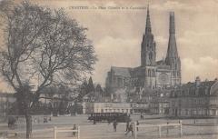 Chartres - La Place Chatelet Et Cathedrale à Chartres