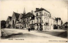 Blere Place du Marche -
													37 Indre et Loire
												