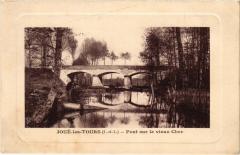 Joue Pont sur le vieux Cher