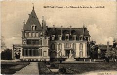 Bleneau CHateau de la Mothe Jarry -
													89 Yonne
												