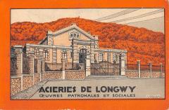 Acieries De Longwy - Oeuvres Patronales Et Sociales à Longwy