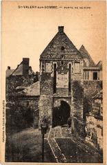 St Valery sur Somme Porte de Nevers -
													80 Somme
												