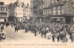 Lille - La Grand Place Un Jour De Bourse -
																					59160 Lille
																			