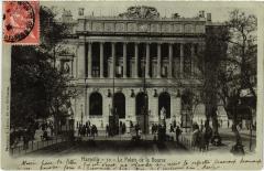 Marseille Palais de la Bourse à Marseille