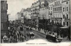 Marseille la Cannebiere à Marseille