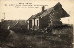 Carnoy aspect original d'une maison bombardee