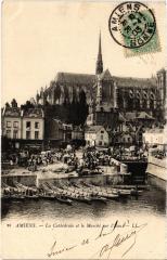 Amiens la Cathedrale et le marche à Amiens