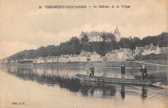 Chaumont Sur Loire - Le Chateau Et Le Village -
																					41150 Chaumont-sur-Loire
																			