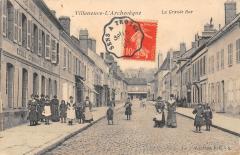 Villeneuve L'Archeveque - La Grande Rue -
																					89190 Villeneuve-l'Archevêque
																			